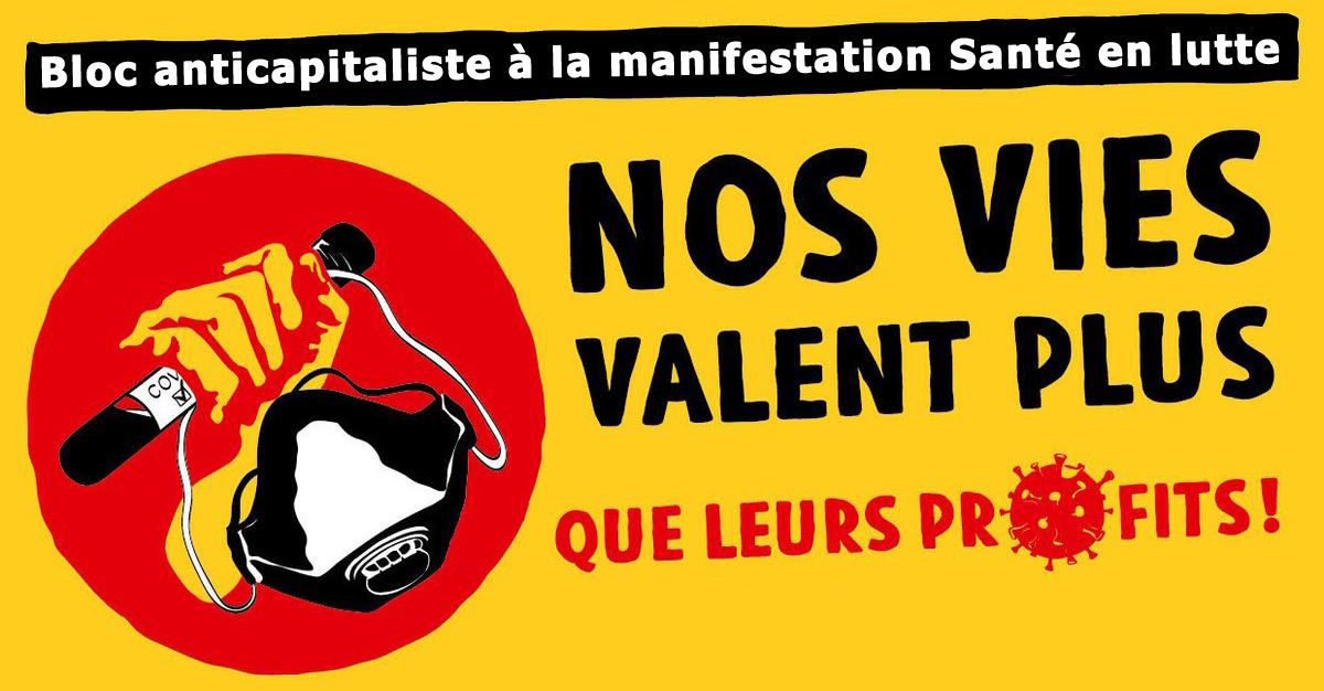 Rejoins le bloc anticapitaliste à la manifestation de La Santé en Lutte !