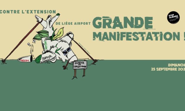 Appel à manifester le dimanche 25 septembre contre l’extension de Liege Airport