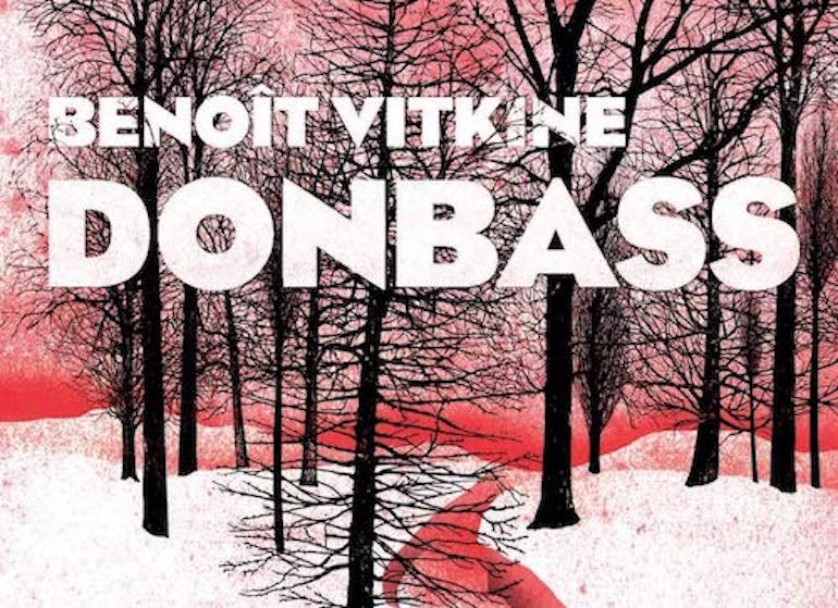 Donbass, de Benoît Vitkine