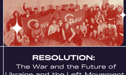 Sotsialnyi Rukh – Résolution : La guerre et l’avenir de l’Ukraine et du mouvement de la gauche