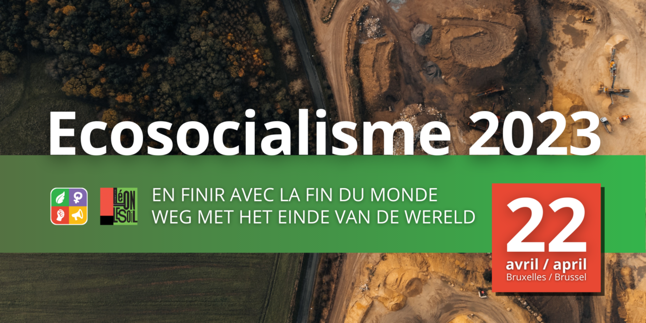 Ecosocialisme 2023 – En finir avec la fin du monde (programme et inscriptions)