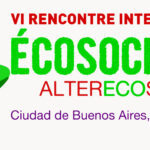 Appel pour la VIème Rencontre écosocialiste internationale