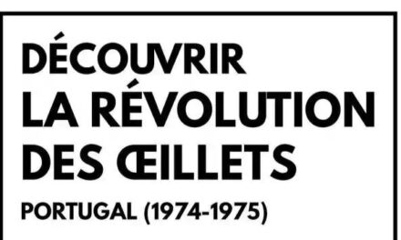 Rouvrir les potentialités révolutionnaires. Découvrir la Révolution des Œillets d’Ugo Palheta