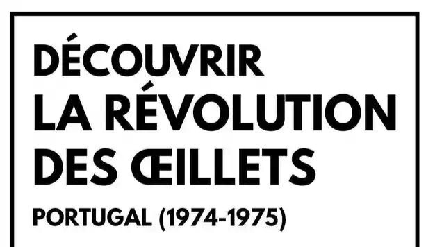 Rouvrir les potentialités révolutionnaires. Découvrir la Révolution des Œillets d’Ugo Palheta