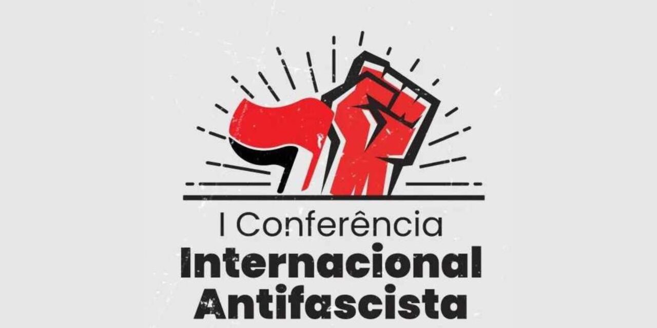 L’originalité et l’importance de la 1re conférence mondiale antifasciste qui se réunit à Porto Alegre du 17 au 19 mai 2024