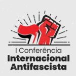 L’originalité et l’importance de la 1re conférence mondiale antifasciste qui se réunit à Porto Alegre du 17 au 19 mai 2024