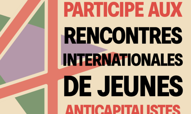 Belgique : Rencontres internationales de jeunes anticapitalistes du 19 au 26 juillet 2025