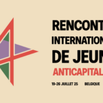 Belgique : Rencontres internationales de jeunes anticapitalistes du 19 au 26 juillet 2025