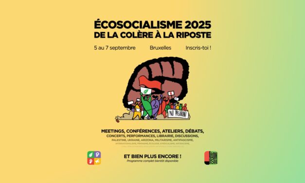 Ecosocialisme 2025 – De la colère à la riposte : Inscription (programme détaillé à venir)