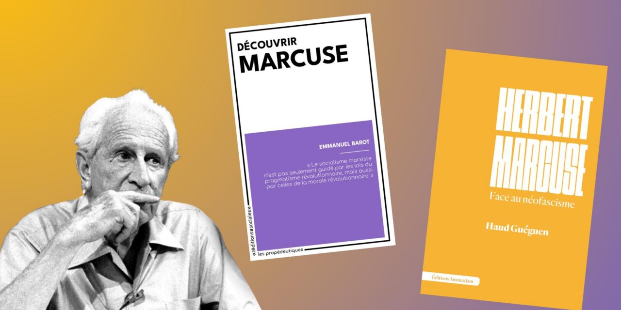Herbert Marcuse : (re)penser le sujet révolutionnaire
