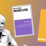 Herbert Marcuse : (re)penser le sujet révolutionnaire
