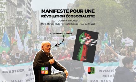 Manifeste pour une révolution écosocialiste – Entretien avec Daniel Tanuro