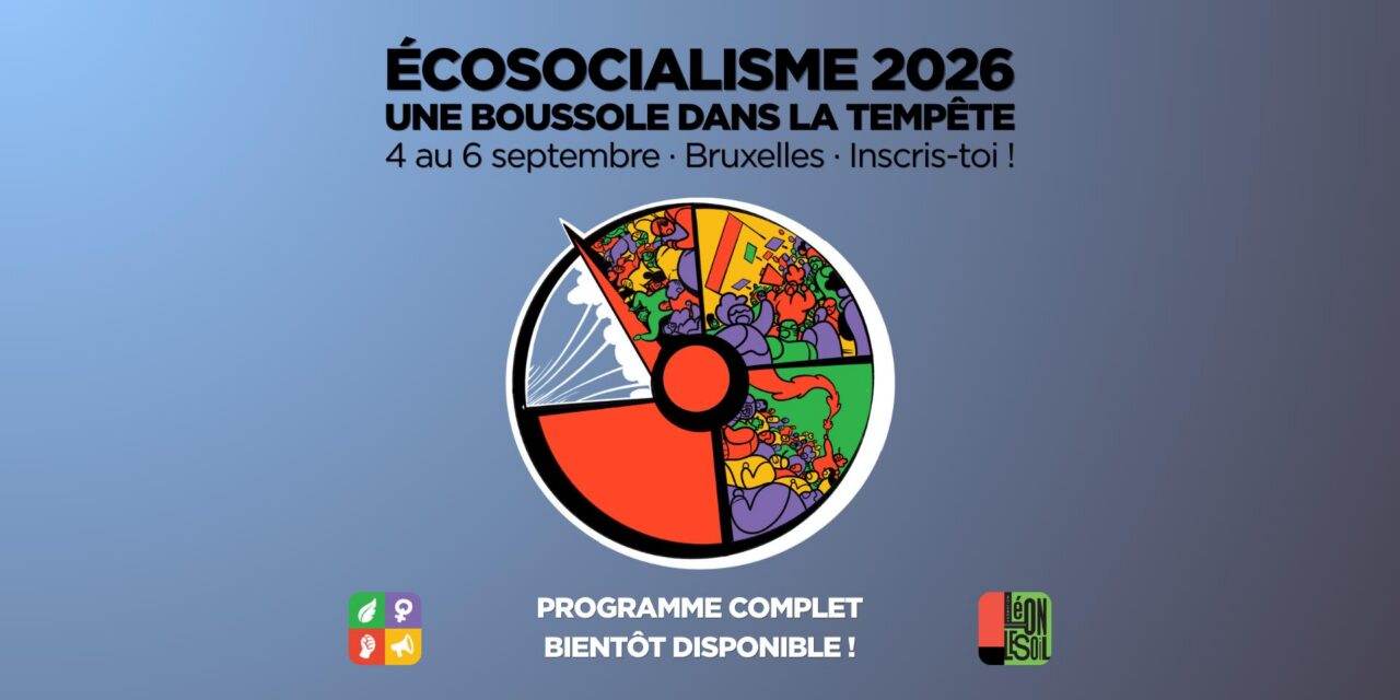 Ecosocialisme 2026 : une boussole dans la tempête