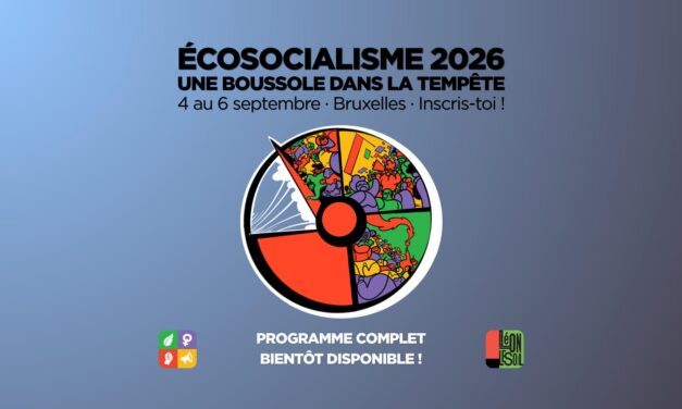Ecosocialisme 2026 : une boussole dans la tempête