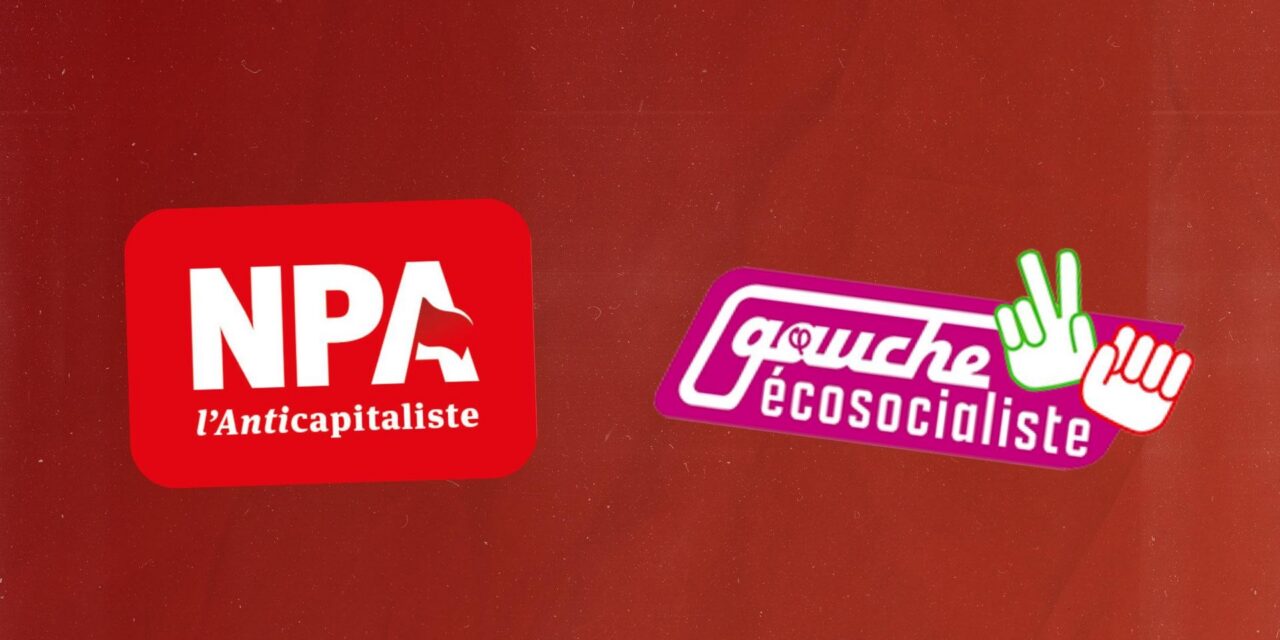 France : l&rsquo;union de la gauche face au danger fasciste – Déclarations de la Gauche écosocialiste et du NPA-l&rsquo;Anticapitaliste