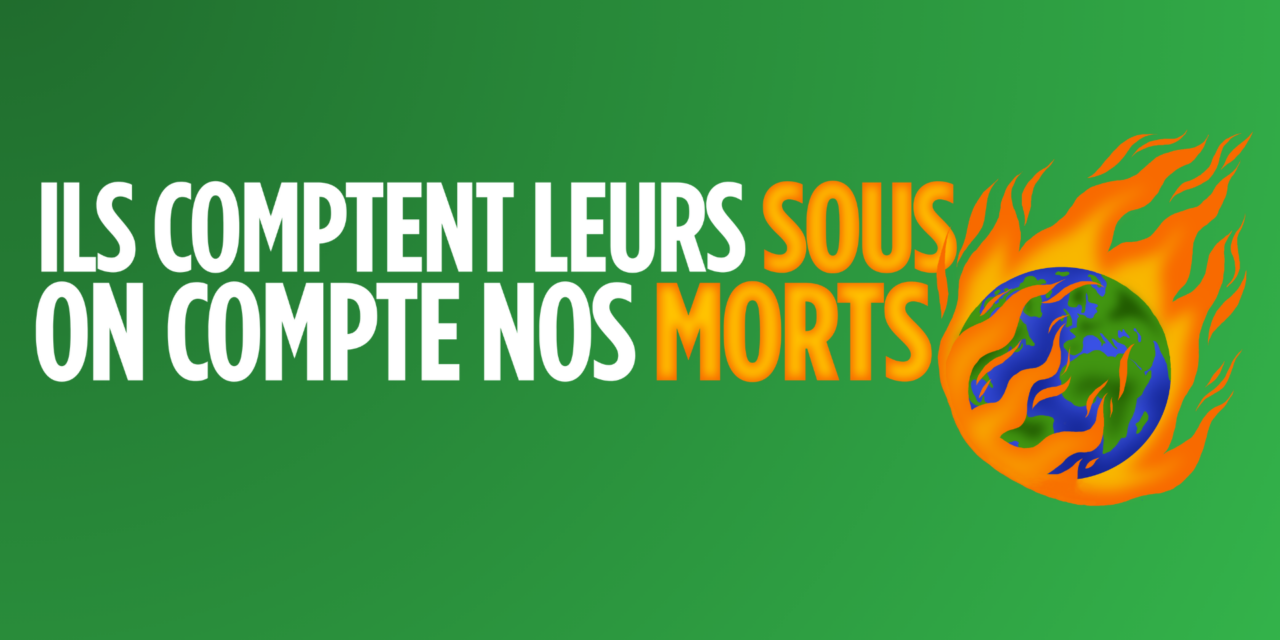 Ils comptent leurs sous, on compte nos morts
